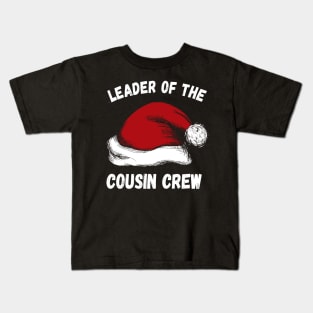 Leader of the cousin crew Kids T-Shirt